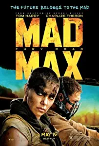 Mad Max: Fury Road Movie Poster 24 x 36 Inches, Glossy Finish (Thick): Tom Hardy, Charlize Theron